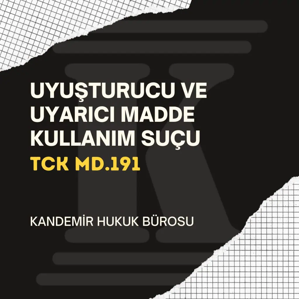 Uyuşturucu ve uyarıcı kullanma suçu