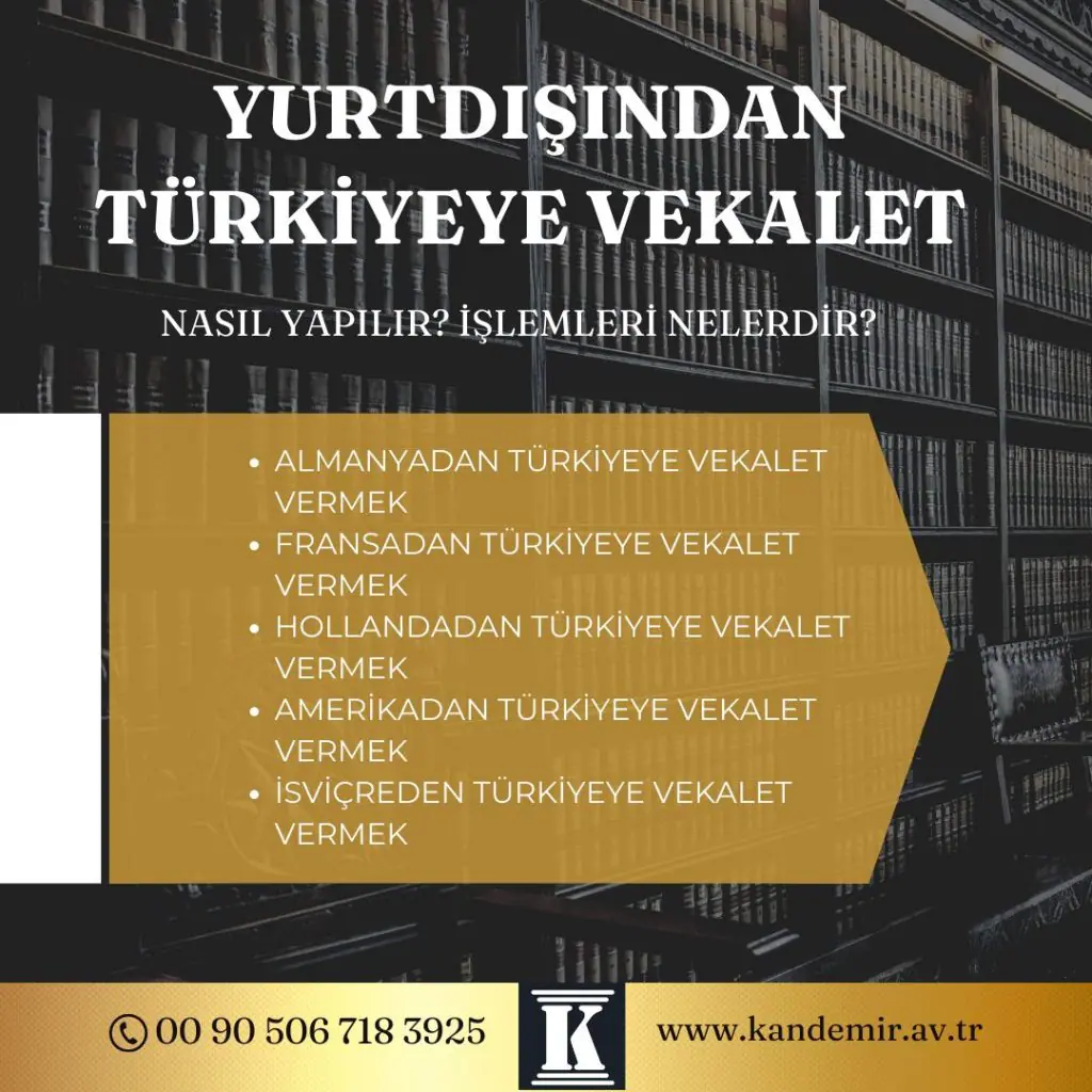 Yurtdışından Avukata Vekalet Verme