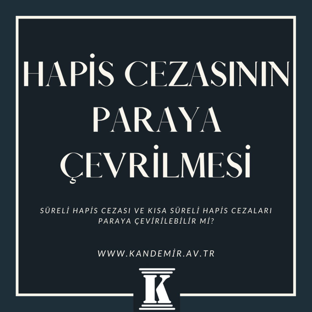 hapis cezasının paraya çevrilmesi, 2023