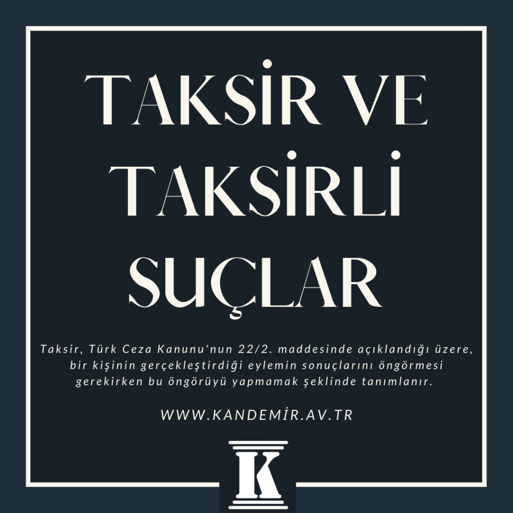 Taksir ve taksirli suçlar, 2023, 2024, 2025