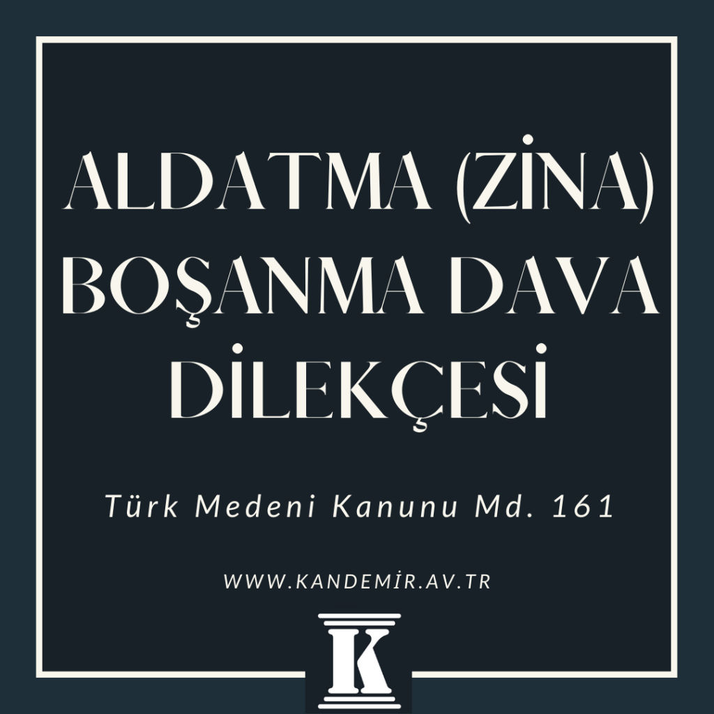 Aldatma (Zina) Boşanma Dava Dilekçesi Örneği Word, PDF , türk medeni kanunu, TMK, 161; 2024; 2025; 2026