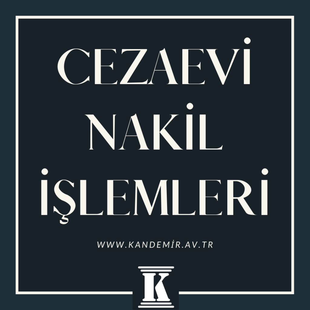 cezaevi nakil işlemleri sırasıyla dilekçe örnekleri 2024 2025